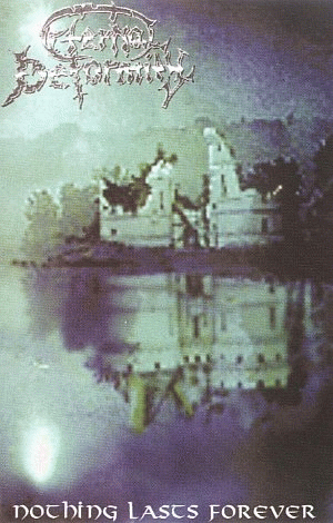 Eternal Deformity : Nothing Lasts Forever